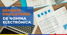reporte obligatorio de nómina