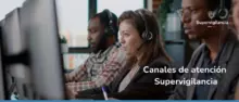 banner canales de atención nuevo logo supervigilancia