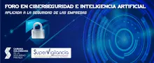 Foro Ciberseguridad e Inteligencia Artificial 