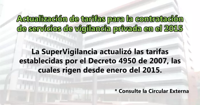 Actualización de tarifas para la contratación de servicios de vigilancia privada en el 2015