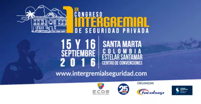 1er Congreso Intergremial de seguridad Privada