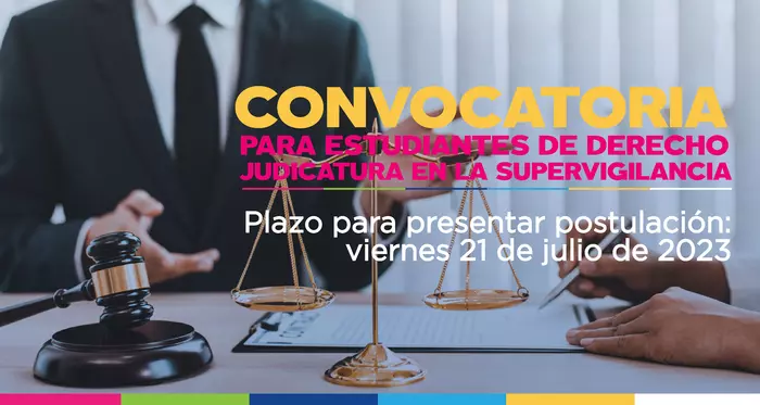 Supervigilancia invita a estudiantes de derecho a realizar su judicatura en la entidad