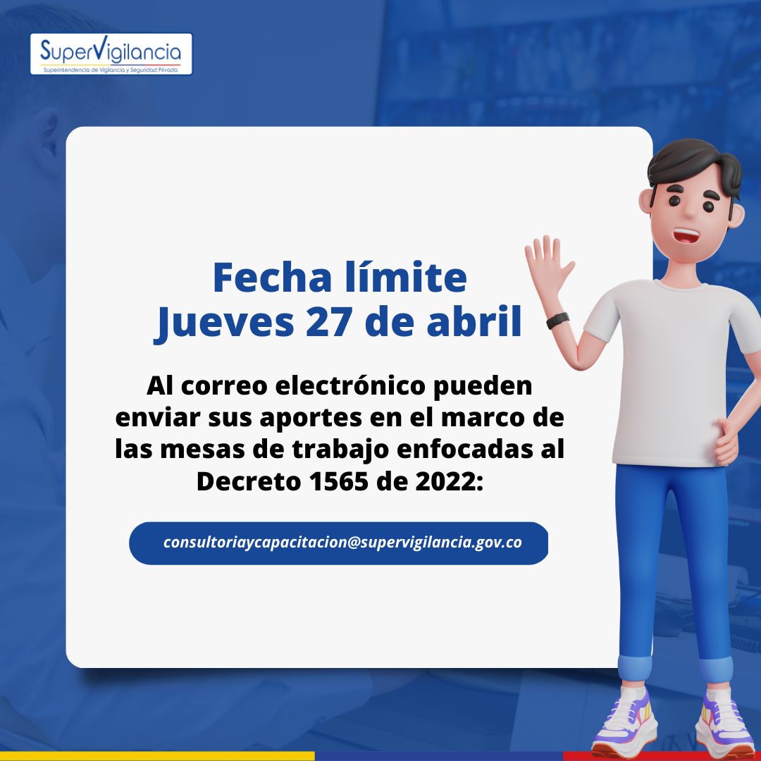 Mesas de trabajo Supervigilancia y Escuelas de Capacitación en torno al Decreto 1565 de 2022