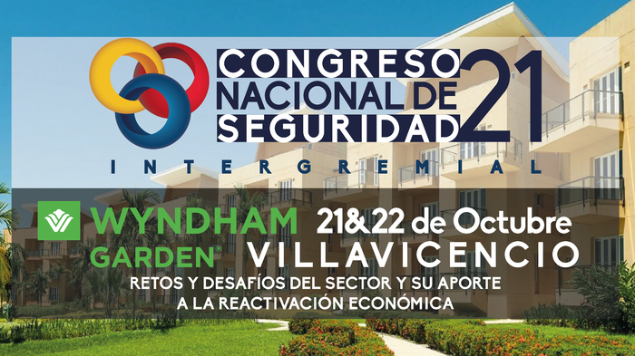 Congreso Nacional de Seguridad Intergremial - Retos y desafíos del sector y su aporte a la reactivación económica