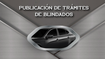 Publicación Trámites de Blindados, Comité 032
